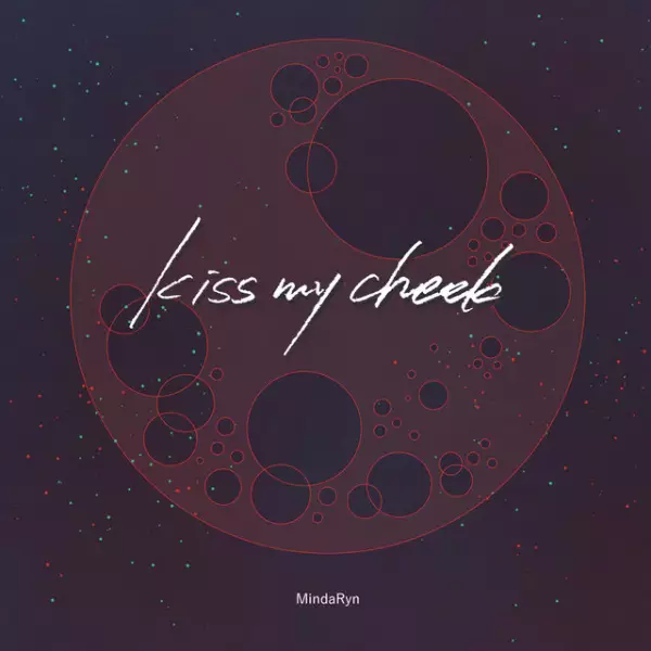 Kiss My Cheek